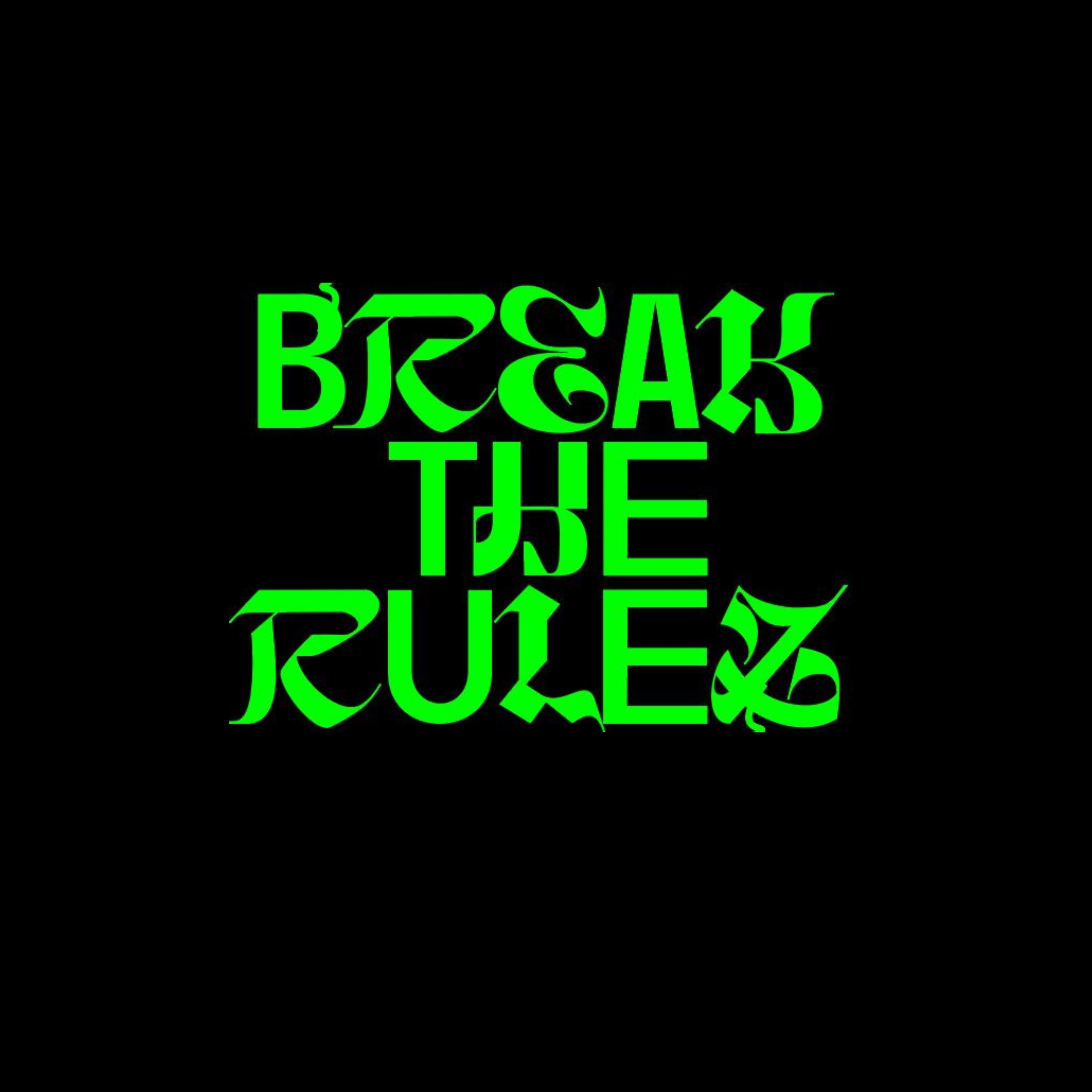 Break the Rulez – Talk and Music (Banner)