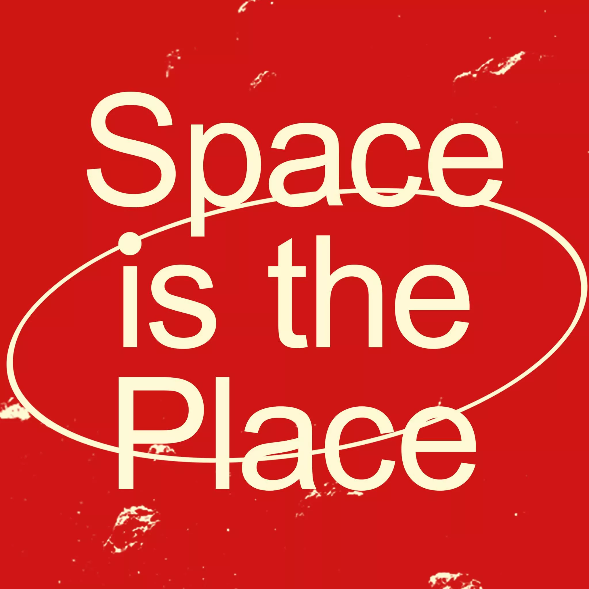 Space is the Place (Banner)